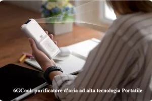 6GCool: purificatore d'aria ad alta tecnologia Portatile