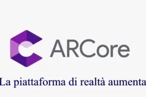 Google ARCore: la piattaforma di realtà aumentata