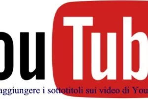 Come aggiungere i sottotitoli sui video di YouTube