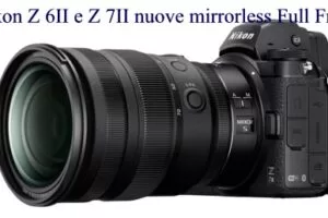 Nikon Z 6II e Z 7II nuove mirrorless Full Frame