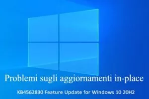 Windows 10 KB4562830 problemi sugli aggiornamenti in-place