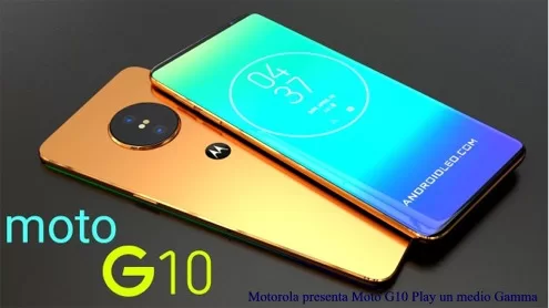 Motorola presenta Moto G10 Play un medio Gamma