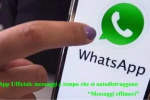 WhatsApp Ufficiale messaggi a tempo che si autodistruggono