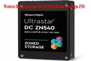 Western Digital Ultrastar DC ZN540 SSD con tecnologia ZNS