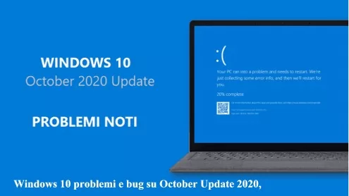 Windows 10 problemi e bug su October Update 2020