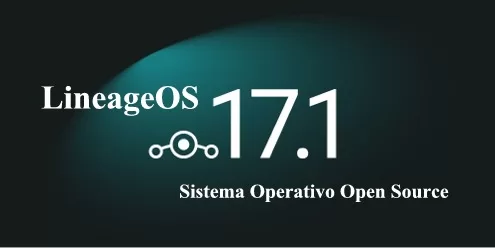 LineageOS Android Sistema Operativo Open Source