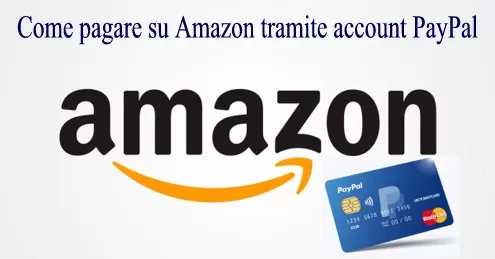 Come pagare su Amazon tramite account PayPal