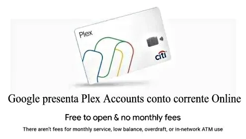 Google presenta Plex Accounts conto corrente Online