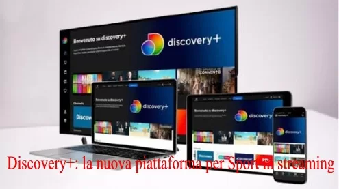 Discovery+: la nuova piattaforma per Sport in streaming