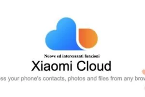 Xiaomi Cloud con nuove ed interessanti funzioni: Update now
