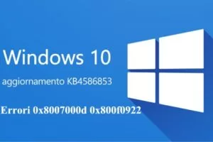 Windows 10 KB4592438 errori 0x8007000d 0x800f0922