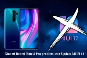 Xiaomi Redmi Note 8 Pro problemi con Update MIUI 12