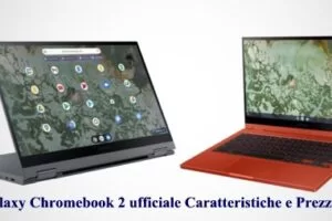 Galaxy Chromebook 2 ufficiale Caratteristiche e Prezzo