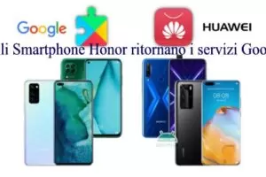 Sugli Smartphone Honor ritornano i servizi Google