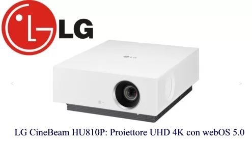 Proiettore UHD 4K LG CineBeam HU810P con webOS 5.0
