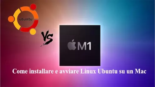 Come installare e avviare Linux Ubuntu su un Mac