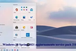 Windows 10 Spring 2021 aggiornamento service pack 21H1