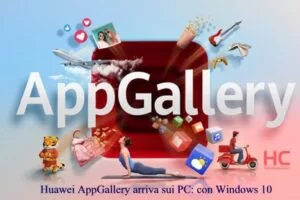 Huawei AppGallery arriva sui PC: con Windows 10