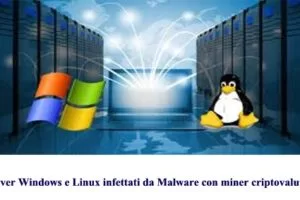 Server Windows e Linux infettati da Malware con miner di criptovaluta