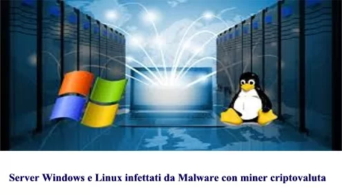 Server Windows e Linux infettati da Malware con miner di criptovaluta