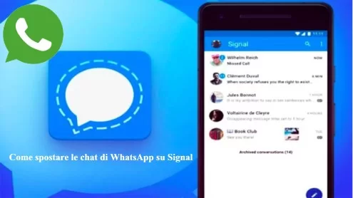 Come spostare le chat di WhatsApp su Signal