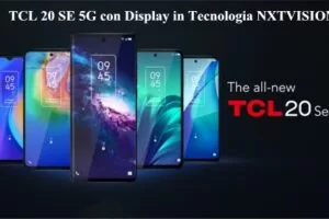 TCL 20 SE 5G Smartphone con Display in NXTVISION