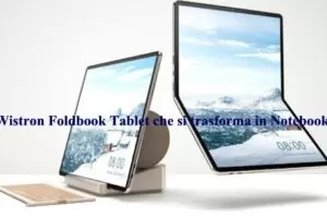 Wistron Foldbook: il Tablet che si trasforma in Notebook