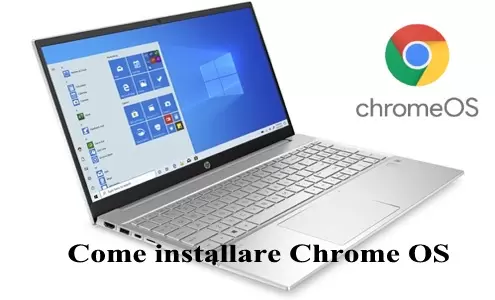 Come installare Chrome OS su qualsiasi Computer
