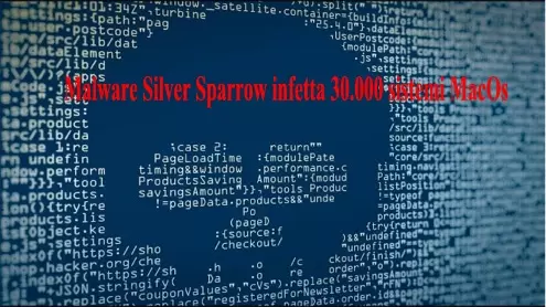 Malware Silver Sparrow infetta 30.000 sistemi MacOs