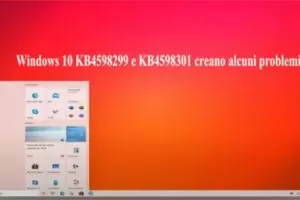 Windows 10 KB4598299 e KB4598301 creano alcuni problemi