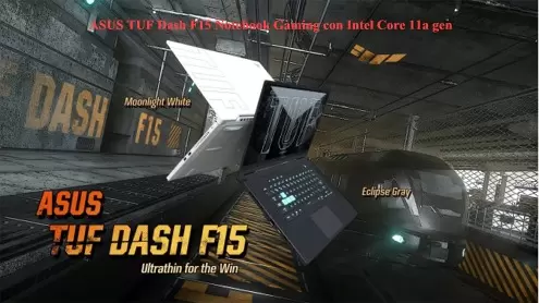 ASUS TUF Dash F15 Notebook Gaming con Intel Core 11a gen