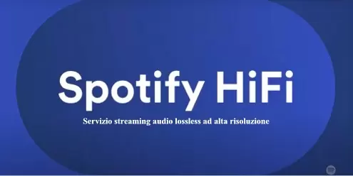 Spotify HiFi servizio streaming audio lossless ad alta risoluzione