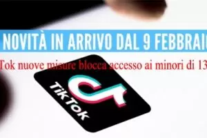 TikTok nuove misure blocca accesso ai minori di 13 anni