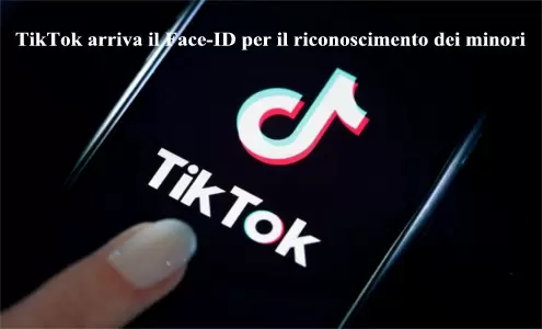TikTok arriva il Face-ID per il riconoscimento dei minori