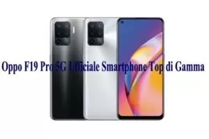 Oppo F19 Pro 5G Ufficiale Smartphone Top di Gamma