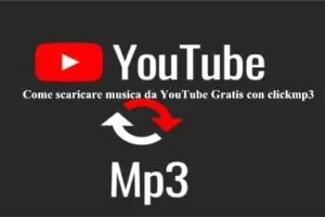 Come scaricare musica da YouTube Gratis con clickmp3