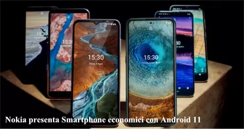 Nokia presenta Smartphone economici con Android 11
