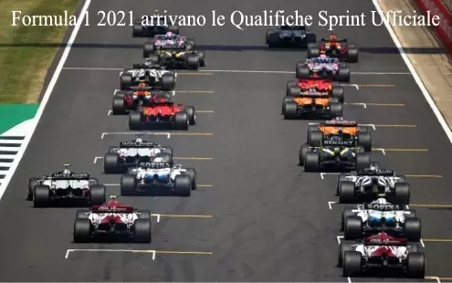 Formula 1 2021 arrivano le Qualifiche Sprint Ufficiale