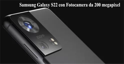 Samsung Galaxy S22 con Fotocamera da 200 megapixel