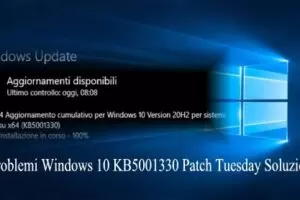 Problemi Windows 10 KB5001330 Patch Tuesday Soluzione