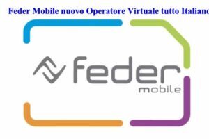 Feder Mobile nuovo Operatore Virtuale tutto Italiano