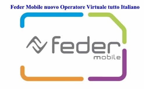 Feder Mobile nuovo Operatore Virtuale tutto Italiano