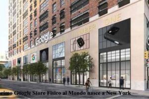 Il primo Google Store Fisico al Mondo nasce a New York