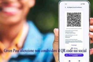 Green Pass attenzione non condividere il QR code sui social