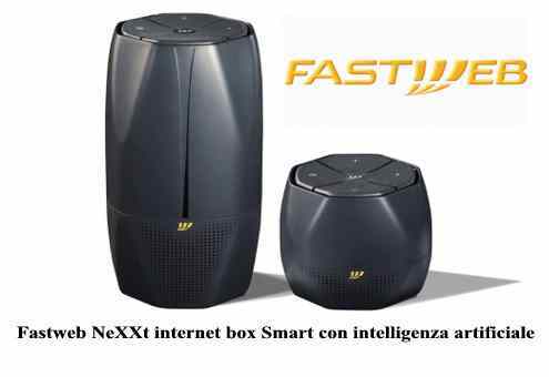 Fastweb NeXXt internet box Smart con intelligenza artificiale