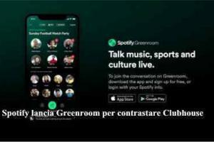 Spotify lancia Greenroom per contrastare Clubhouse