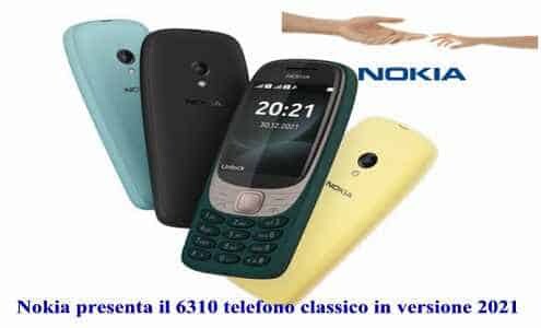 Nokia presenta il 6310 telefono classico in versione 2021