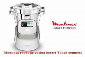 Moulinex robot da cucina Smart Touch connessi in rete