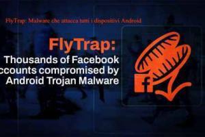 FlyTrap: Malware che attacca i dispositivi Android