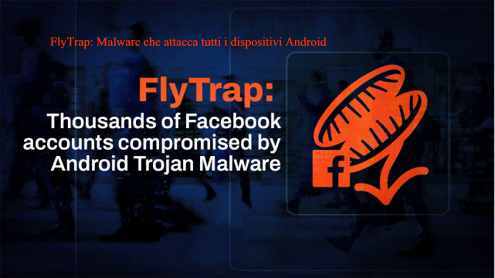 FlyTrap: Malware che attacca i dispositivi Android